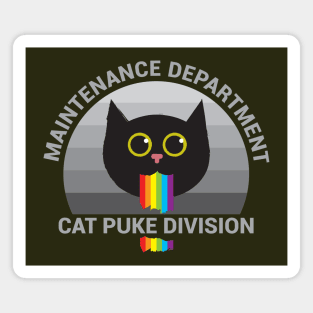 Maintenance Department Cat Puke Division Magnet